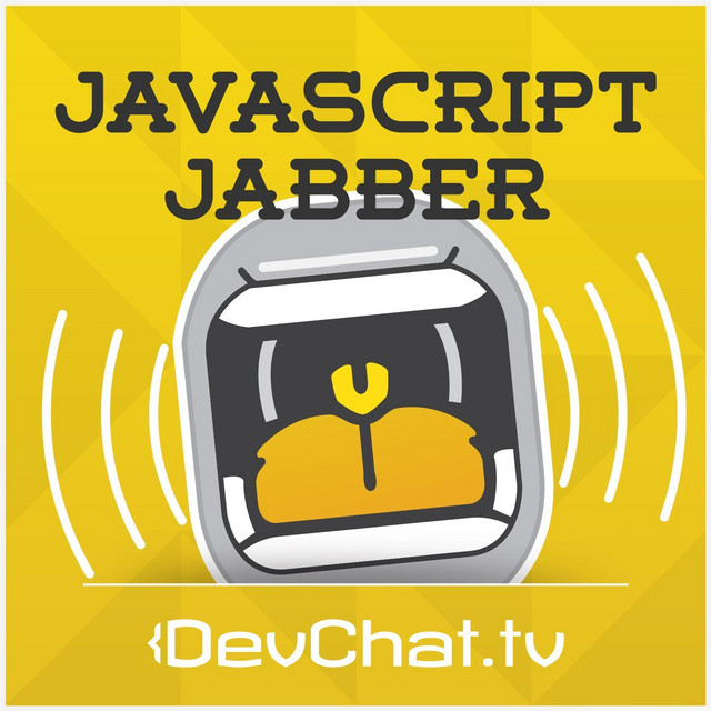 JavaScript Jabber with Charles Max Wood & Panelists